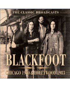 Blackfoot - Chicago 1980 & Hollywood 1983 CD