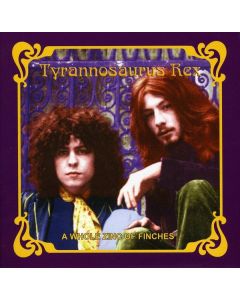 T.Rex (Tyrannosaurus Rex) - A Whole Zinc Of Finches CD