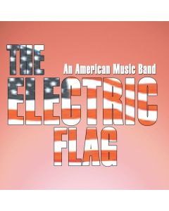 The Electric Flag - An American Music Band CD
