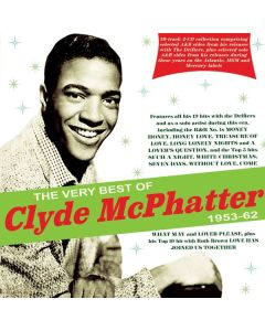 Clyde McPhatter - The Very Best Of Clyde McPhatter 1953 - 1962 CD