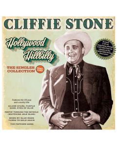 Cliffie Stone - Hollywood Hillbilly: The Singles Collection CD