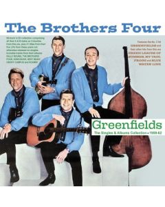 Brothers Four - Greenfields: The Singles & Albums Collection 1959 - 1962 CD