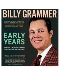 Billy Grammer - Early Years: Singles & Albums 1948 - 1962 CD