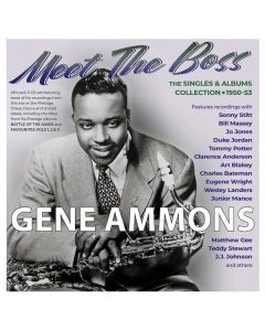 Gene Ammons (1925-1974) - Meet The Boss: The Singles & Albums Collection 1950 - 1953 CD