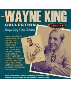 Wayne King - The Wayne King Collection 1930 - 1941 CD
