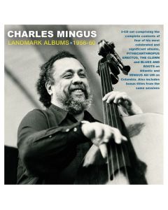 Charles Mingus (1922-1979) - Landmark Albums 1956 - 1960 CD