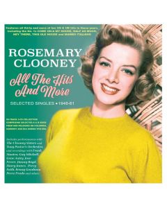 Rosemary Clooney (1928-2002) - All The Hits And More-Selected Singles 1948-61 CD