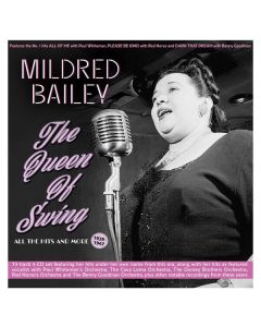Mildred Bailey (1907-1951) - The Queen Of Swing: All The Hits And More 1929 - 1947 CD