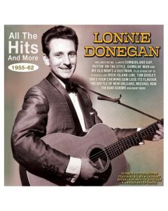 Lonnie Donegan - All The Hits And More 1955 - 1962 CD