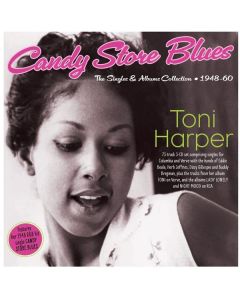 Toni Harper - Candy Store Blues: The Singles & Albums Collection 1948 - 1960 CD