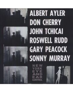 Albert Ayler (1936-1970) - New York Eye And Ear Control (remastered) LP