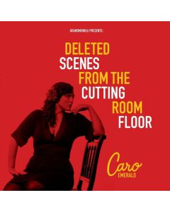 Caro Emerald - Deleted Scenes From The Cutting Room Floor CD