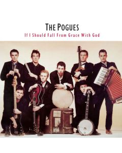 The Pogues - If I Should Fall From Grace With God (180g) LP