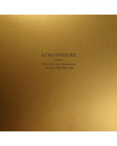 Atmosphere - When Life Gives You Lemons, You Paint That Shit Gold (10 Year Anniversary Standard) (Colored Vinyl) LP