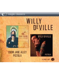 Willy DeVille - Crow Jane Alley / Pistola CD