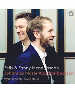 Johannes Moser - Felix und Fanny Mendelssohn SACD