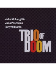 John McLaughlin - Trio Of Doom CD