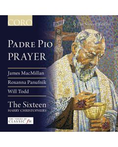 The Sixteen - Padre Pio/Prayer CD