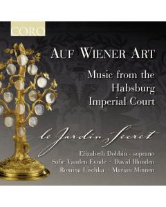 Auf Wiener Art - Musik am Habsburger Hof CD
