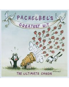 Johann Pachelbel (1653-1706) - Kanon - "Pachelbel's Greatest Hit - The Ultimate Canon" CD