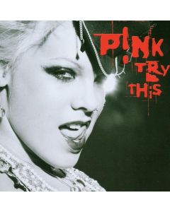 P!nk - Try This CD