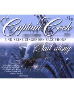Captain Cook & Seine Singenden Saxophone - Sail Along CD