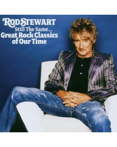 Rod Stewart - Still The Same: Great Rock Classics Of Our Time CD