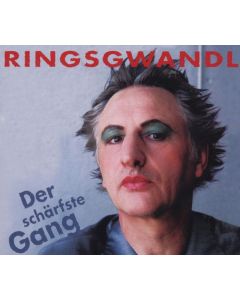 Ringsgwandl - Der schärfste Gang CD