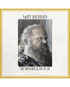 Matt Andersen - The Hammer & The Rose CD