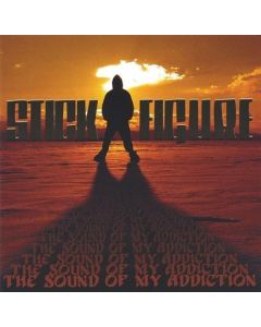 Stick Figure - Sound Of My Addiction CD