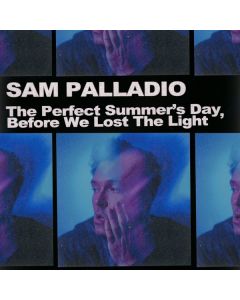 Sam Palladio - The Perfect Summer's Day, Before We Lost the Light (Colored Vinyl) LP