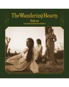 The Wandering Hearts - Déja Vu (We Have All Been Here Before) CD