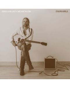 Hiss Golden Messenger - I'm People LP