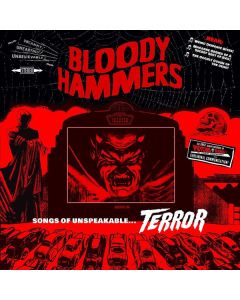 Bloody Hammers - Songs Of Unspeakable... Terror LP