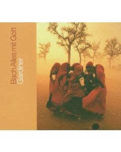 Johann Sebastian Bach (1685-1750) - Alles mit Gott und nichts ohn' ihn BWV 1127 CD