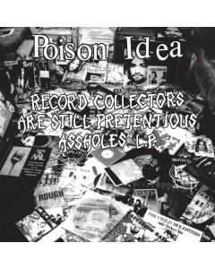 Poison Idea - Record Collectors Are Still Pretentious Assholes (remastered) (Limited Edition) (Transparent Violet Vinyl) LP