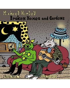 Michael Hurley - Broken Homes And Gardens LP