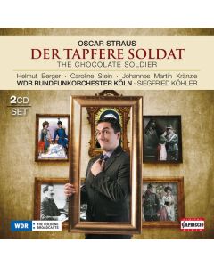 Oscar Straus (1870-1954) - Der tapfere Soldat CD
