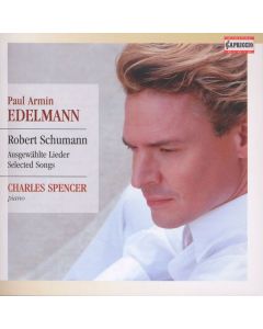 Paul Armin Edelmann - Robert Schumann (ausgewählte Lieder) CD