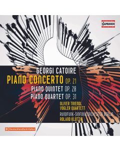 Georges Catoire (1861-1926) - Klavierkonzert op.21 CD