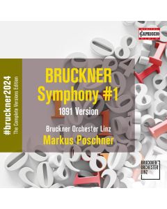 Anton Bruckner (1824-1896) - Bruckner 2024 "The Complete Versions Edition" - Symphonie Nr.1 c-moll (Version 1891) CD