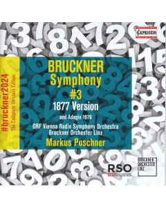 Anton Bruckner (1824-1896) - Bruckner 2024 "The Complete Versions Edition" - Symphonie Nr.3 d-moll (1877) CD