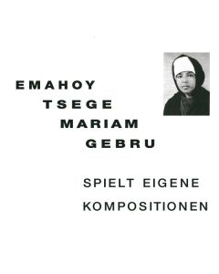 Emahoy Tsege Mariam Gebru - Spielt eigene Kompositionen (remastered) LP