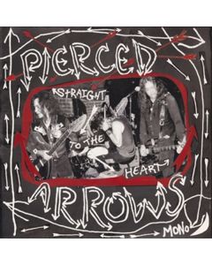 Pierced Arrows - Straight To The Heart (Reissue) (Limited Indie Edition) LP