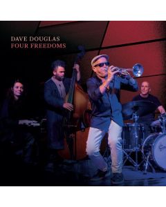 Dave Douglas - Four Freedoms: Live CD