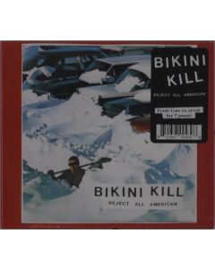 Bikini Kill - Reject All American CD