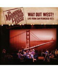 The Marshall Tucker Band - Way Out West! Live From San Francisco 1973 CD