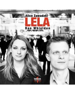 Alice Zawadzki & Dan Whieldon - Lela CD