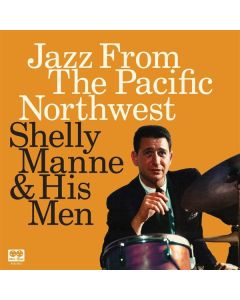 Shelly Manne (1920-1984) - Jazz From The Pacific Northwest (RSD) (remastered) (180g) (Limited Deluxe Handnumbered Edition) LP