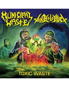 Municipal Waste & Toxic Holocaust - Toxic Waste (Limited Edition) (Colored Vinyl) MAX